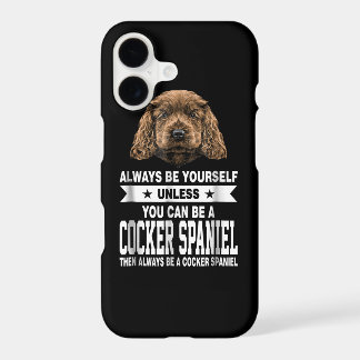 Cocker Gift | You Can Be A Cocker Spaniel