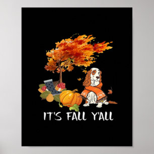 Cocker Spaniel Costume Autumn It’s Fall Y’all Poster