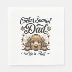 Cocker Spaniel Dad Life Is Ruff Vintage Dog Shirt_ Napkin