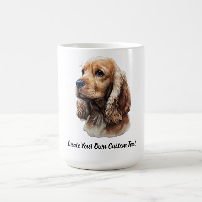 Cocker Spaniel Dog Create Your Own Custom Text  Coffee Mug (Center)
