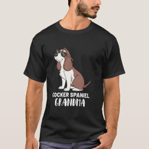 Cocker Spaniel Dog Owner Grandma T-Shirt