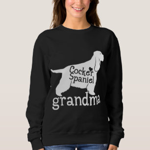 Cocker Spaniel Grandma Gifts Cute Grandma Dog Love Sweatshirt