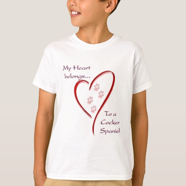 Cocker Spaniel Heart Belongs T-Shirt (Front)