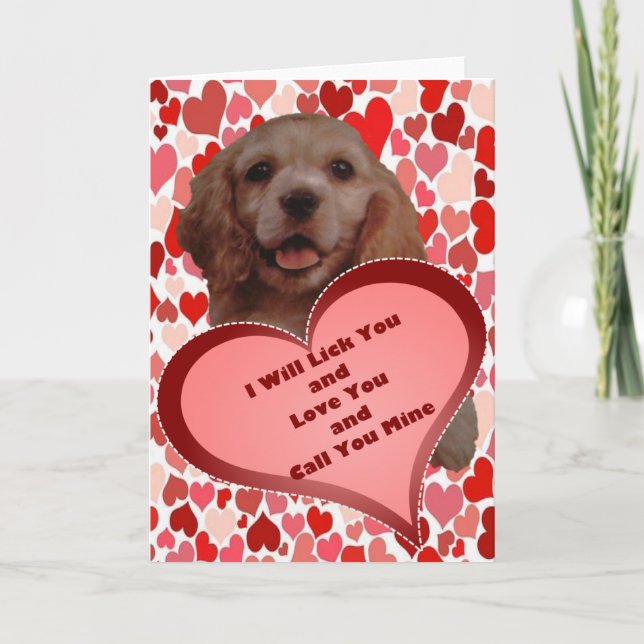 Cocker Spaniel I Will Lick You Valentine Card (Front)
