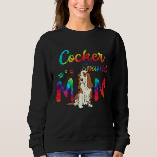 Cocker Spaniel Mom Tie Dye Dog Mom Mothers Day Sweatshirt