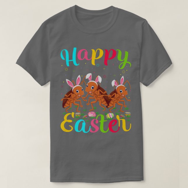 Cockroach Lover Easter Egg Bunny Cockroach Happy E T-Shirt (Design Front)