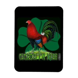 Cocksure I'm Irish Too! Magnet