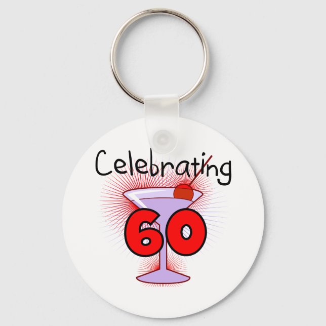 Cocktail Celebrating 60 Tshirts and Gifts Keychain (Front)