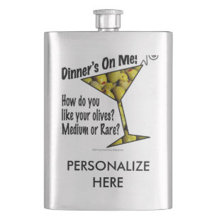 COCKTAIL FLASKS Dinner! Olives? Medium or Rare?