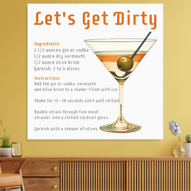 Cocktail Hour Let's Get Dirty Martini Recipe Canvas Print (Insitu(LivingRoom))