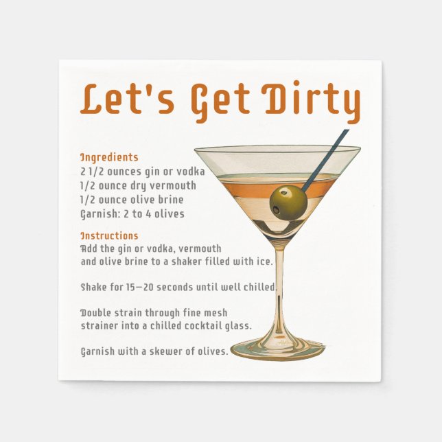 Cocktail Hour Let's Get Dirty Martini Recipe Napkin (Front)