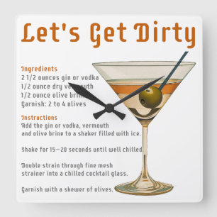 Cocktail Hour Let's Get Dirty Martini Recipe Square Wall Clock