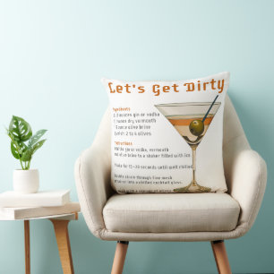 Cocktail Hour Let's Get Dirty Martini Recipe Throw Pillow