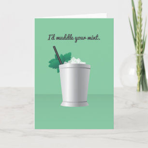 Cocktail Valentine: I'd muddle your mint Holiday Card