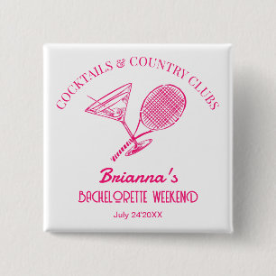 Cocktails and country clubs tennis Bachelorette 2 Inch Square Button