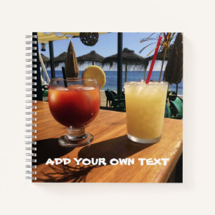 Cocktails by the Sea Custom Text Notebook
