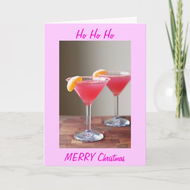 COCKTAILS/HO HO HO CHEERFUL CHRISTMAS HOLIDAY CARD (Front)