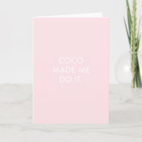 Coco Made Me Do It Rose
