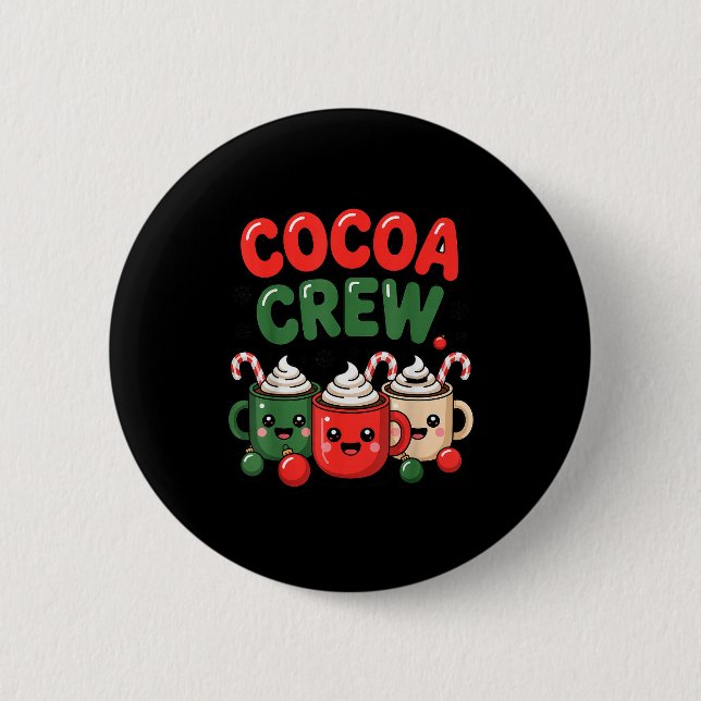 Cocoa Crew Christmas Hot Chocolate Pajamas For Fam 2 Inch Round Button (Front)