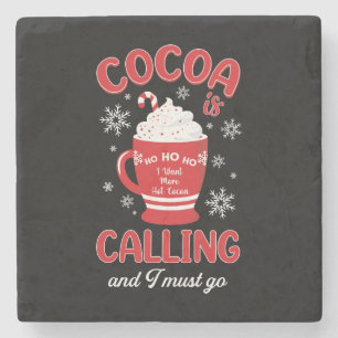 Cocoa is Calling Stone Coaster