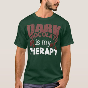 Cocoa Saying Joke Dessert Baking Dark Chocolate  9 T-Shirt