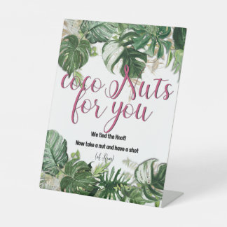 CocoNuts for You Pedestal Sign