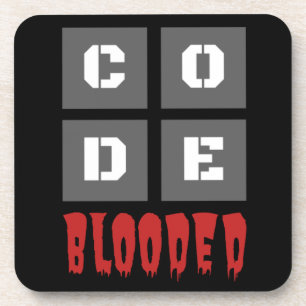 Code Blooded Coding Computer Programing Funny Coaster