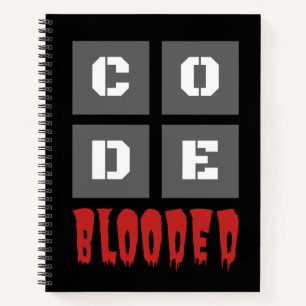 Code Blooded Coding Computer Programing Funny Notebook