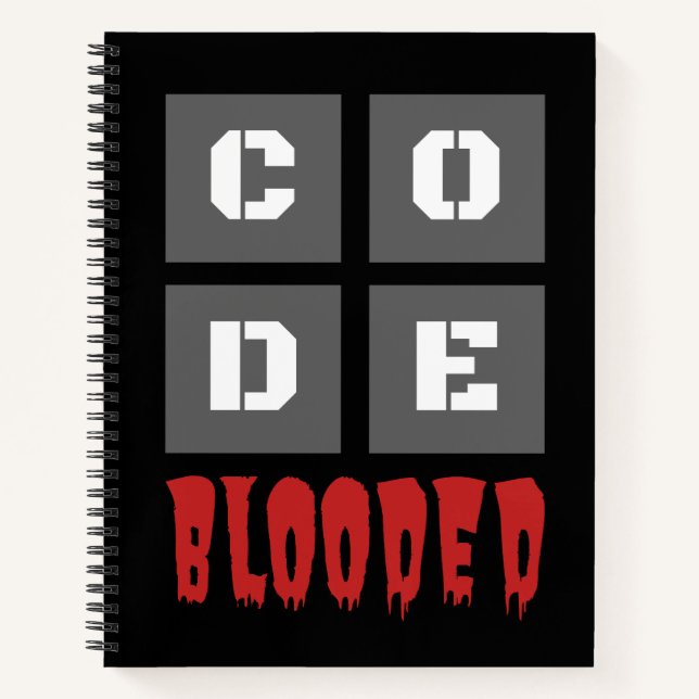 Code Blooded Coding Computer Programing Funny Notebook (Front)