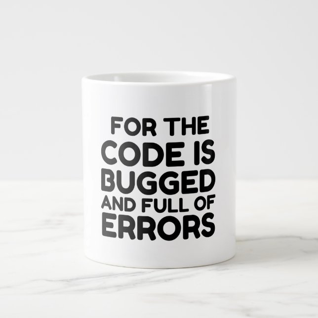 CODE BUGGED AND FULL OF ERRORS LARGE COFFEE MUG (Front)