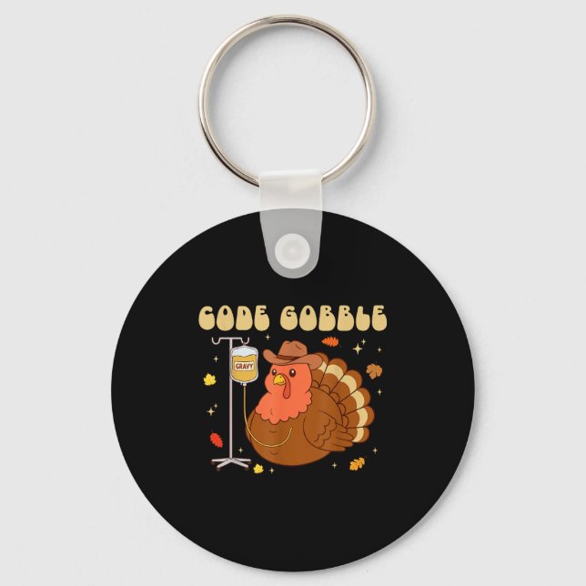 Code Gobble Funny Thanksgiving Nurse Rn Cna Medica Keychain (Front)