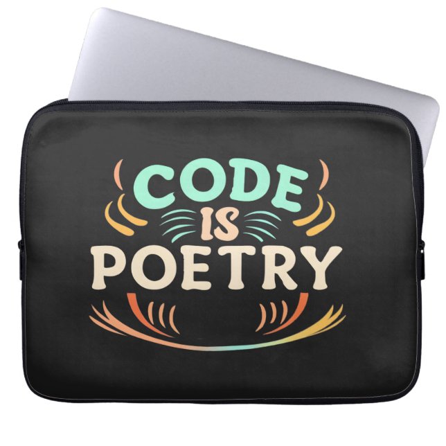 Code Is Poetry: Unleash Your Programmer's Artistry Laptop Sleeve (Front)