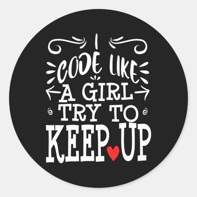 Code Like A Computer Programmer Coder Classic Round Sticker (Front)