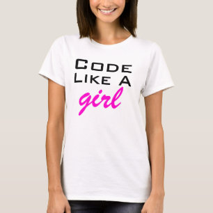 Code Like a Girl T-Shirt