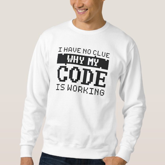 Code Working Sweatshirt (Front)