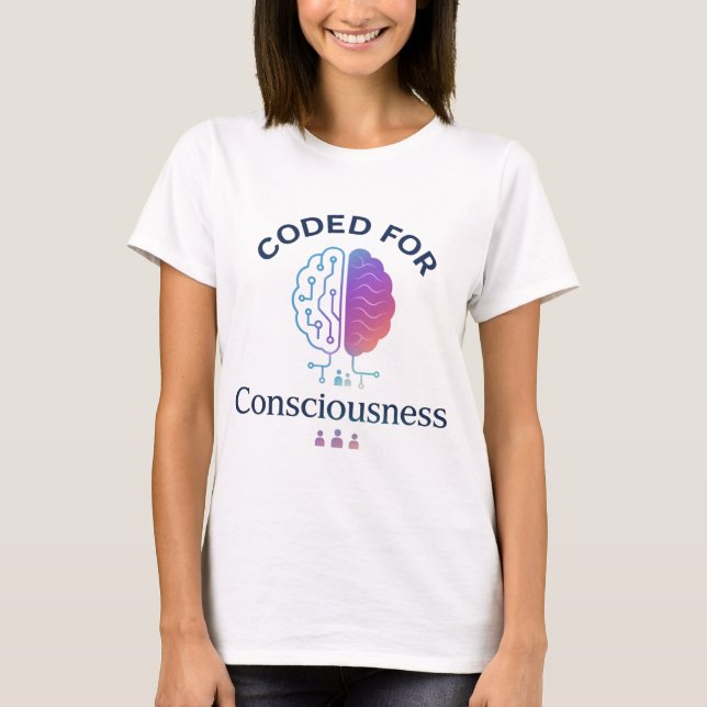 Coded for Consciousness AI Computer Science Design T-Shirt (Front)