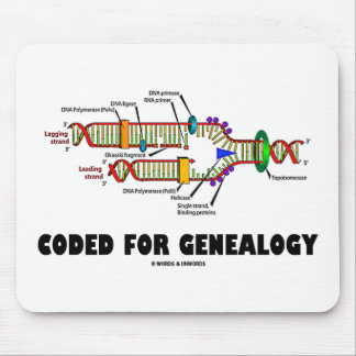 Coded For Genealogy (DNA Replication) Mouse Pad