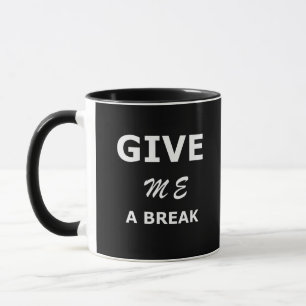 Coder Coding HTML Give me a break Programmer Mug