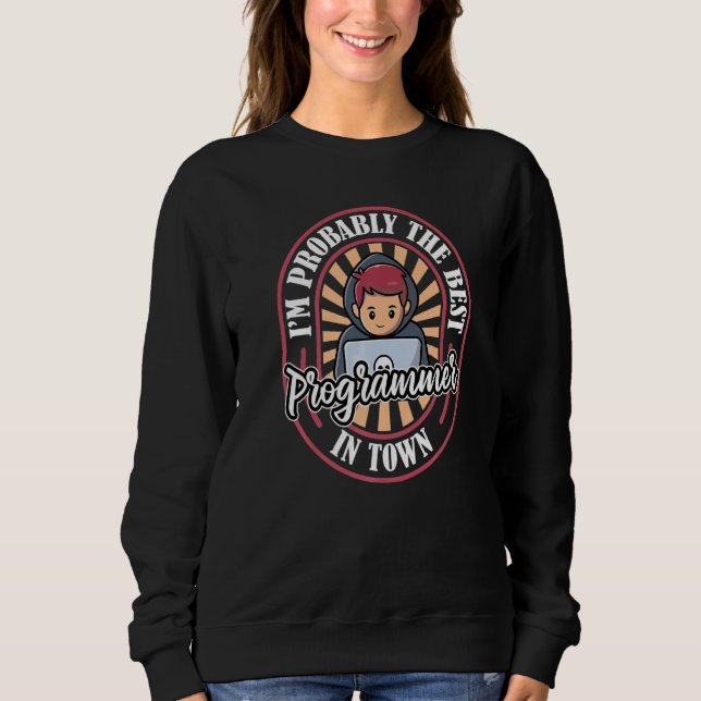 Coder Developer Coding Software Engineer Programme Sweatshirt (Front)
