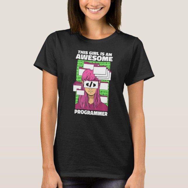Coder Girl Coding Developer Programming Software P T-Shirt (Front)