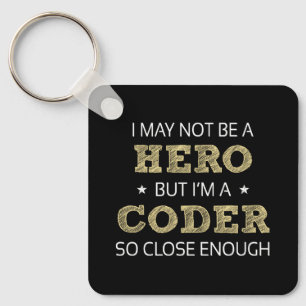 Coder Hero Humour Novelty Keychain