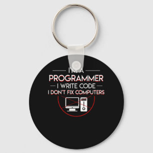 Coder Programmer Write Code Dont Fix Computer Keychain