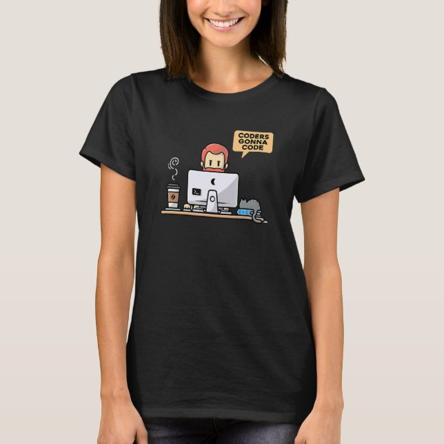 Coders Gonna Code Programmer Computer Geek Nerd Pc T-Shirt (Front)