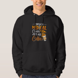 Coding Assistant Programmer Medical Coder Just Add Hoodie