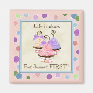 Coeur Cupcake Trio, La vie est courte - Magnet