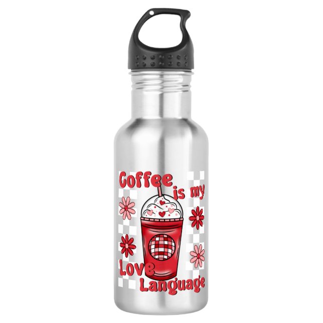 coffe is my love language 532 ml water bottle (Front)