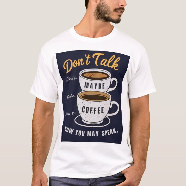 Coffee 17 T-Shirt (Front)