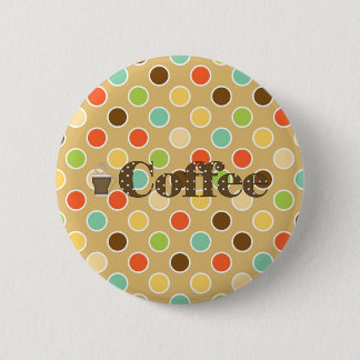 Coffee 2 Inch Round Button