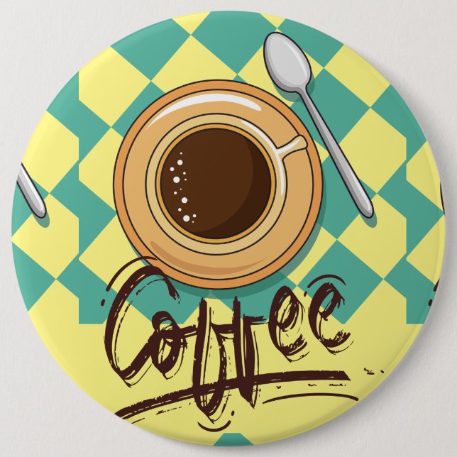 coffee 6 inch round button (Front)