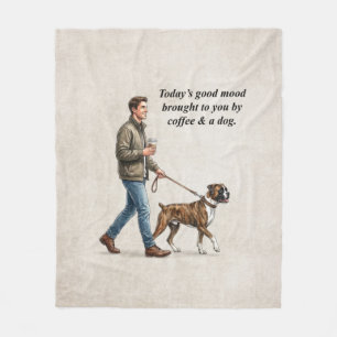 Coffee & a Boxer Make Today Better Fleece Blanket